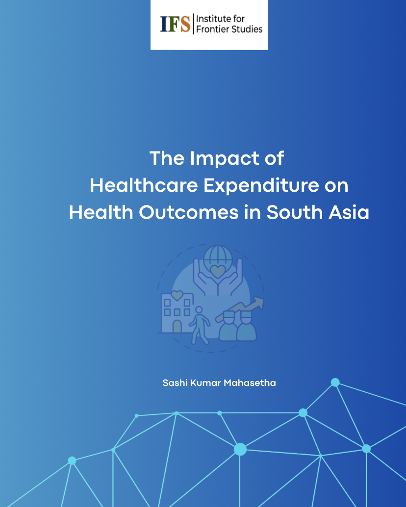 The Impact of Healthcare Expenditure on Health Outcomes in South Asia