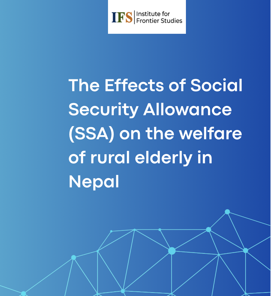 The Effects of Social Security Allowance (SSA) on the Welfare of Rural Elderly in Nepal